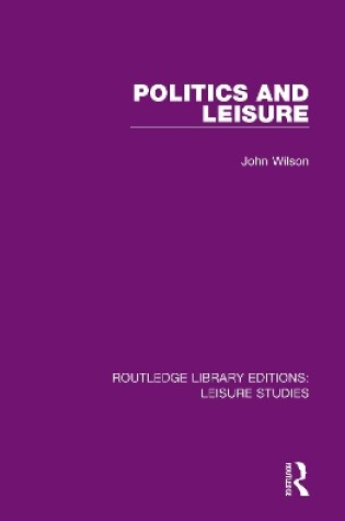 Cover of Politics and Leisure
