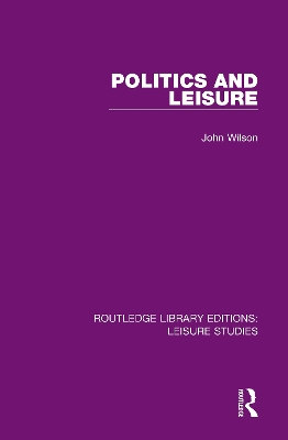 Cover of Politics and Leisure