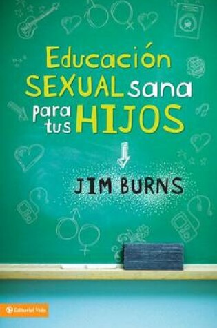 Cover of Educación Sexual Sana Para Tus Hijos