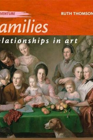 Cover of Artventure: Families: Relationships In Art