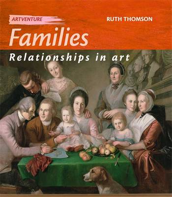 Book cover for Artventure: Families: Relationships In Art