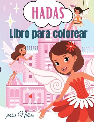 Book cover for Hadas Libro para Colorear para Niños