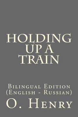 Book cover for Holding Up a Train
