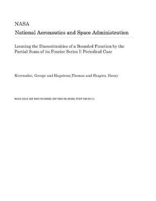 Book cover for Locating the Discontinuities of a Bounded Function by the Partial Sums of Its Fourier Series I