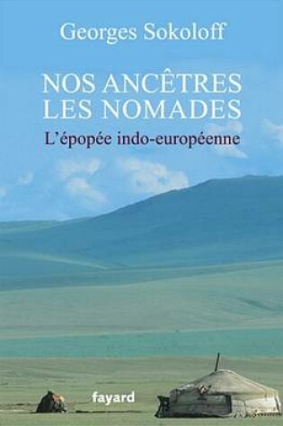 Cover of Nos Ancetres Les Nomades