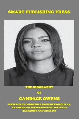 Book cover for The Biography of Candace Owens