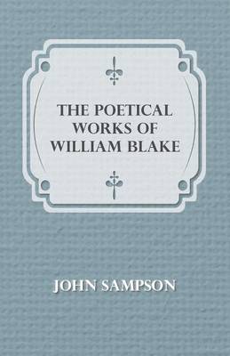 Book cover for The Poetical Works Of William Blake