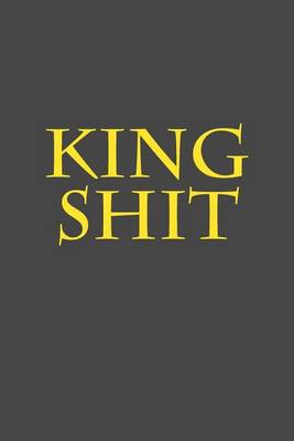 Book cover for King Shit