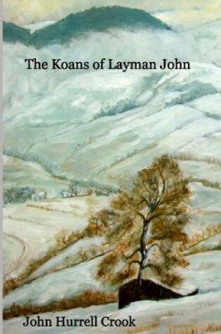 Cover of The Koans of Layman John