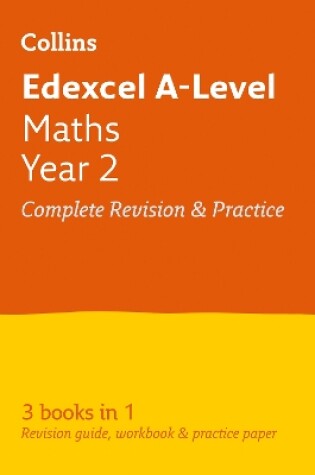 Cover of Edexcel Maths A level Year 2 All-in-One Complete Revision and Practice