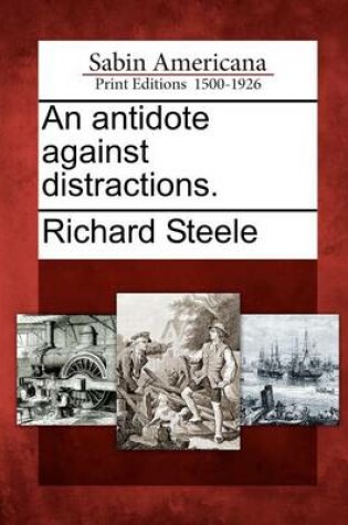 Cover of An Antidote Against Distractions.
