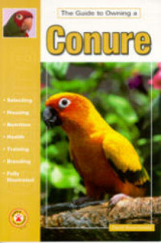 Cover of The Guide to Owning a Conure