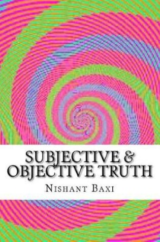 Cover of Subjective & Objective Truth