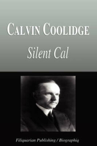 Cover of Calvin Coolidge - Silent Cal (Biography)