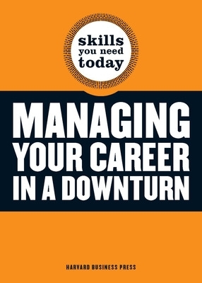 Cover of Managing Your Career in a Downturn