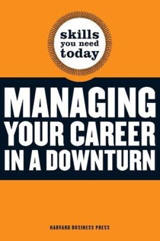 Cover of Managing Your Career in a Downturn