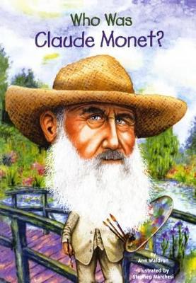 Book cover for Who Was Claude Monet?