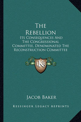Book cover for The Rebellion the Rebellion