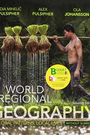 Cover of Loose-Leaf Version for World Regional Geography Without Subregions 7e & Saplingplus for Pulsipher's World Regional Geography 7e (Six Month Access)