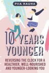 Book cover for 10 Years Younger