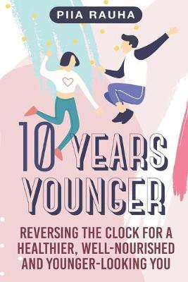 Cover of 10 Years Younger