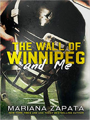 Book cover for The Wall of Winnipeg and Me