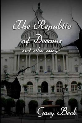 Book cover for The Republic of Dreams and Other Essays
