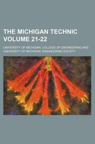 Cover of The Michigan Technic Volume 21-22