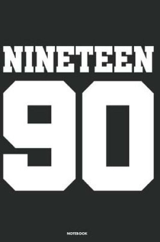 Cover of Nineteen 90 Notebook