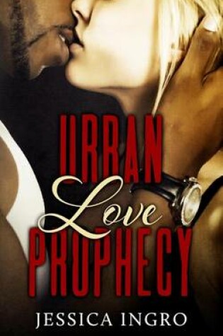 Cover of Urban Love Prophecy