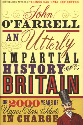 Book cover for Utterly Impartial History of Britain, An