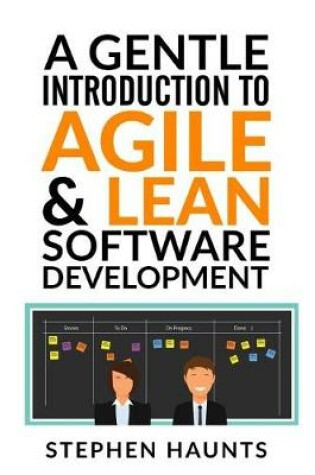 Cover of A Gentle Introduction to Agile and Lean Software Development