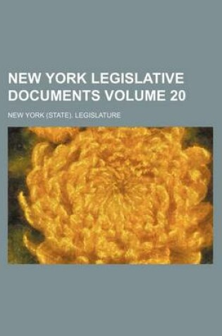 Cover of New York Legislative Documents Volume 20