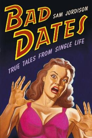 Cover of Bad Dates