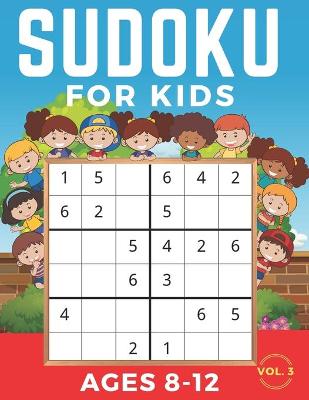 Book cover for Sudoku For Kids Ages 8-12