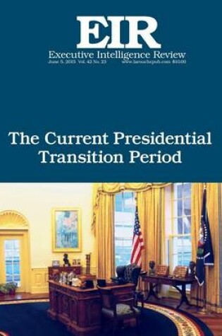 Cover of The Current Presidential Transition Period