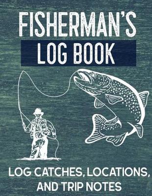 Book cover for Fisherman's Log Book