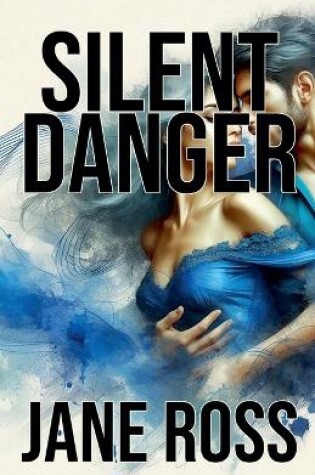 Cover of Silent Danger