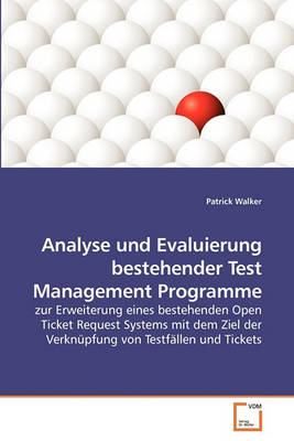 Book cover for Analyse und Evaluierung bestehender Test Management Programme