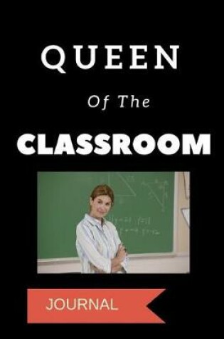 Cover of Queen of the Classroom Journal