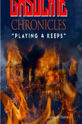 Book cover for Gasoline Chronicles(Playing for Keeps)