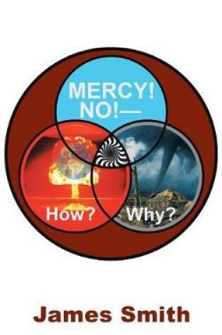 Cover of Mercy! No!-How? Why?