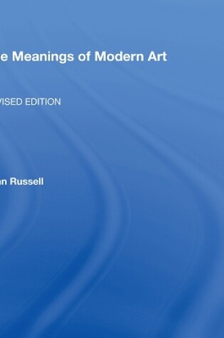 Cover of Meanings Of Modern Art, Revised