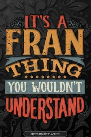 Cover of It's A Fran Thing You Wouldn't Understand