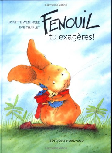 Book cover for Fenouil, Tu Exageres! (Fr