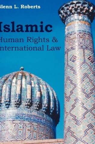 Cover of Islamic Human Rights and International Law