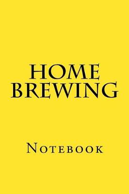 Book cover for Home Brewing