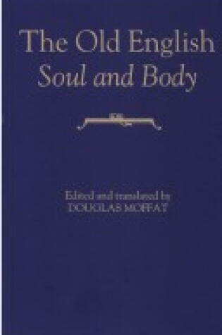 Cover of The Old English Soul and Body