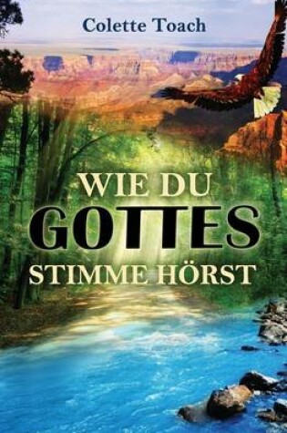 Cover of Wie Du Gottes Stimme Hoerst