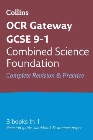 Cover of OCR Gateway GCSE 9-1 Combined Science Foundation All-in-One Complete Revision and Practice